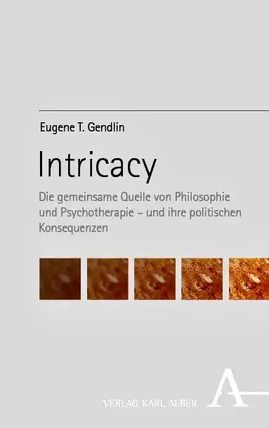Intricacy – Die gemeinsame Quelle von Philosophie und Psychotherapie