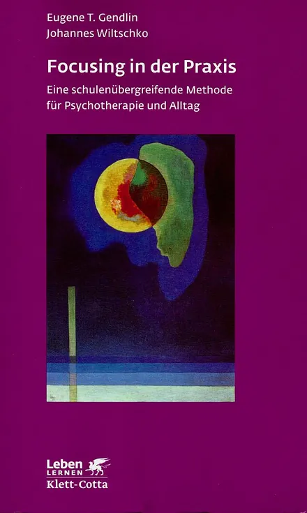 Focusing in der Praxis